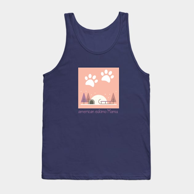 American Eskimo Mama Dog Lover, Gift Pet Lover, Gift For American Eskimo Dog Parent,  American Eskimo Life Tank Top by wiixyou